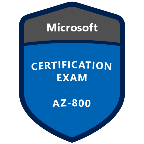 AZ-800 Administering Windows Server Hybrid Core Infrastructure